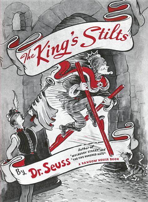 Item #17488 The King's Stilts (Classic Seuss). Seuss Dr