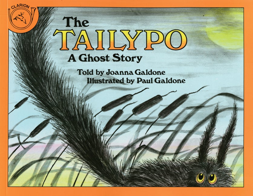 Item #1632 The Tailypo: A Ghost Story (Paul Galdone Classics) (Paul Galdone Nursery Classic)....