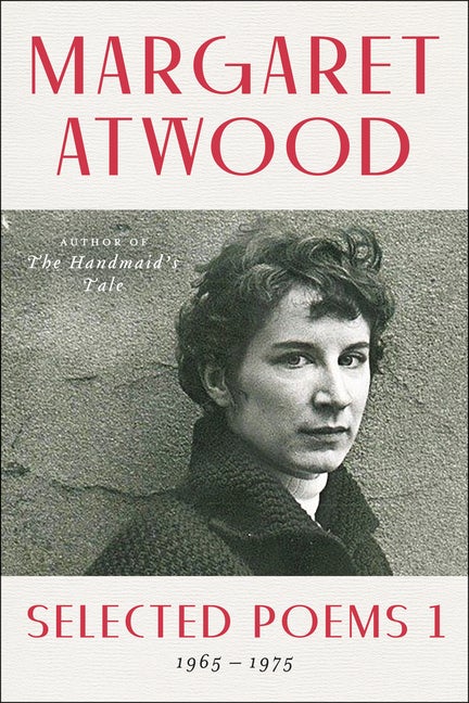 Item #1485 Selected Poems: 1965-1975. Margaret Atwood