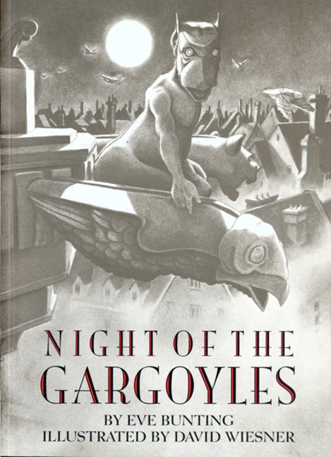 Item #1881 Night of the Gargoyles. Eve Bunting