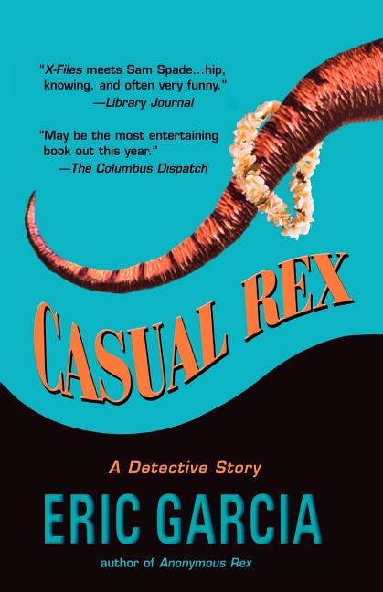 Item #17359 Casual Rex. Eric Garcia