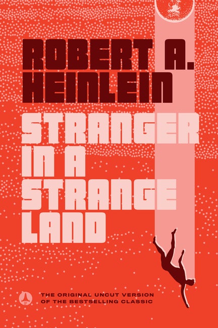Item #510 Stranger in a Strange Land. Robert A. Heinlein