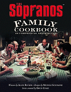 Item #17173 The Sopranos Family Cookbook: As Compiled by Artie Bucco. Artie Bucco, David, Chase,...