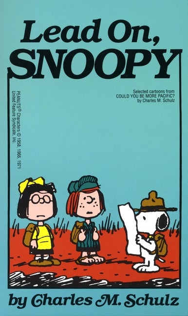 Item #672 Lead On, Snoopy. Charles M. Schulz