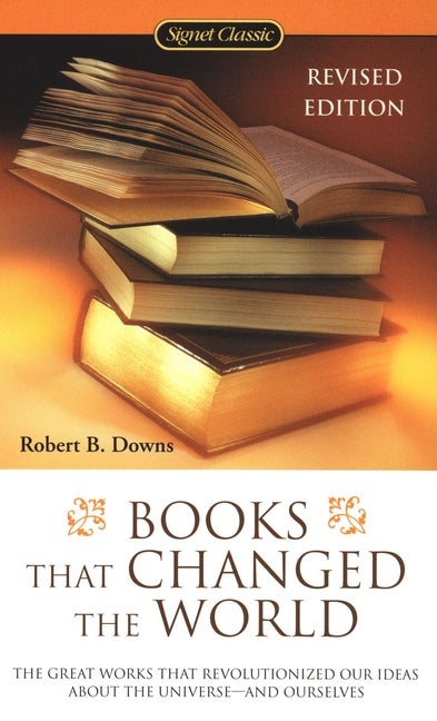Item #1175 Books that Changed the World. Robert B. Downs