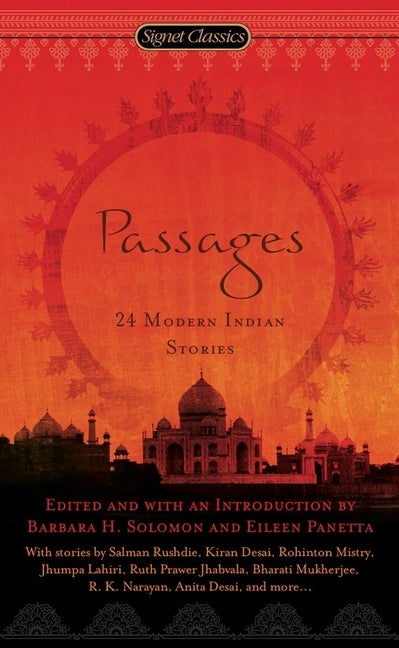 Item #553 Passages: 24 Modern Indian Stories. Barbara H. Solomon, Eileen Panetta