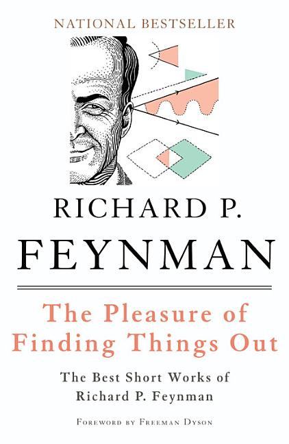 Item #1380 Pleasure of Finding Things Out: The Best Short Works of Richard P. Feynman (Helix...