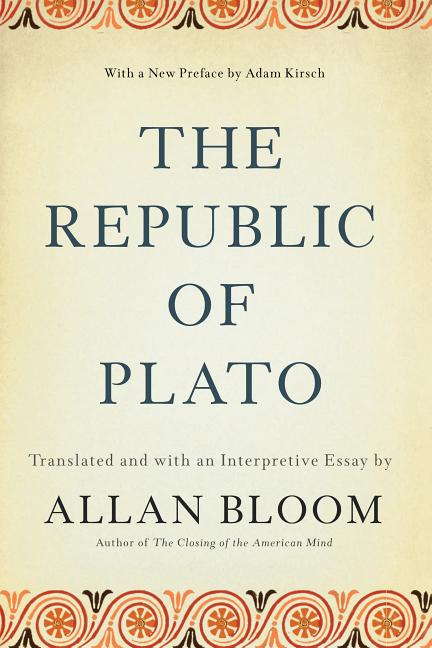 Item #2069 The Republic of Plato. Allan Bloom