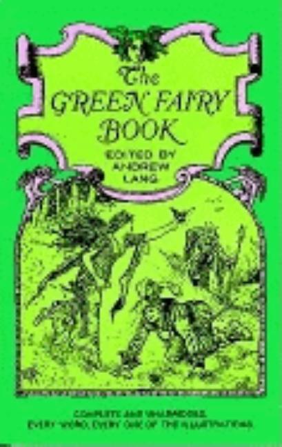 Item #1356 The Green Fairy Book. Andrew Lang