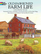 Item #16387 Old-Fashioned Farm Life Coloring Book: Nineteenth Century Activities on the Firestone...