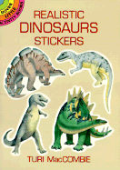 Item #17353 Realistic Dinosaurs Stickers (Dover Little Activity Books: Dinosaurs). Turi Maccombie