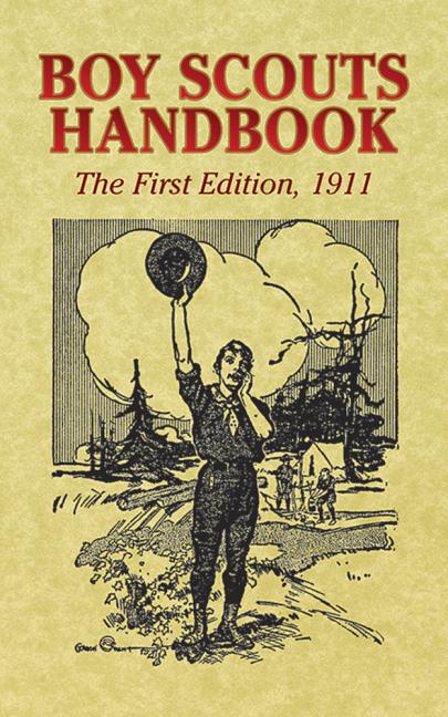 Item #1310 Boy Scouts Handbook: The First Edition. Boy Scouts of America