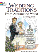 Item #16672 Wedding Traditions from Around the World Coloring Book (Dover Fashion Coloring Book)....