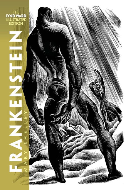 Item #1317 Frankenstein: The Lynd Ward Illustrated Edition. Mary Shelley