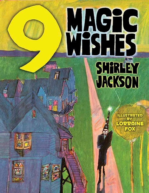 Item #1352 Nine Magic Wishes. Shirley Jackson
