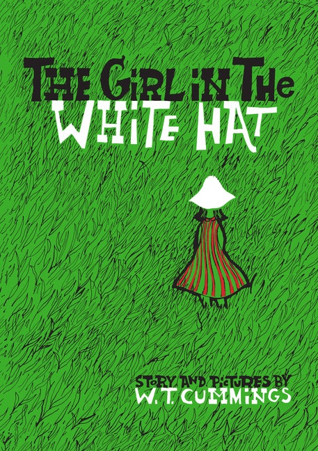 Item #1346 The Girl in the White Hat. W. T. Cummings