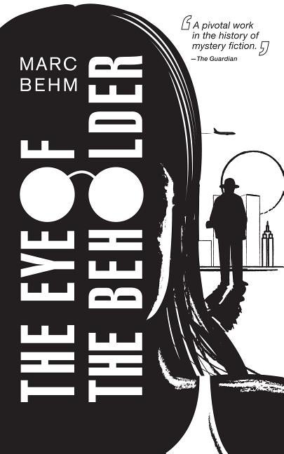 Item #2228 The Eye of the Beholder. Marc Behm