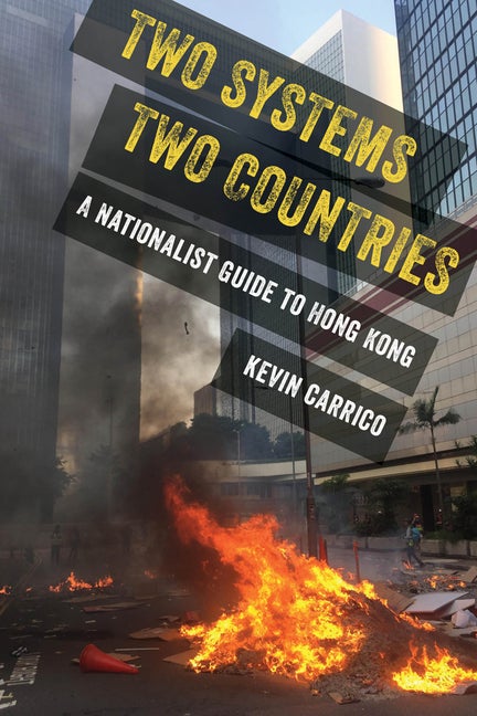 Item #1945 Two Systems, Two Countries. Carrico