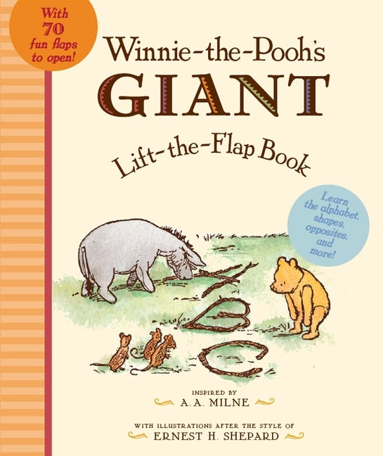 Item #2371 Winnie the Pooh's Giant Lift the-Flap. A. A. Milne