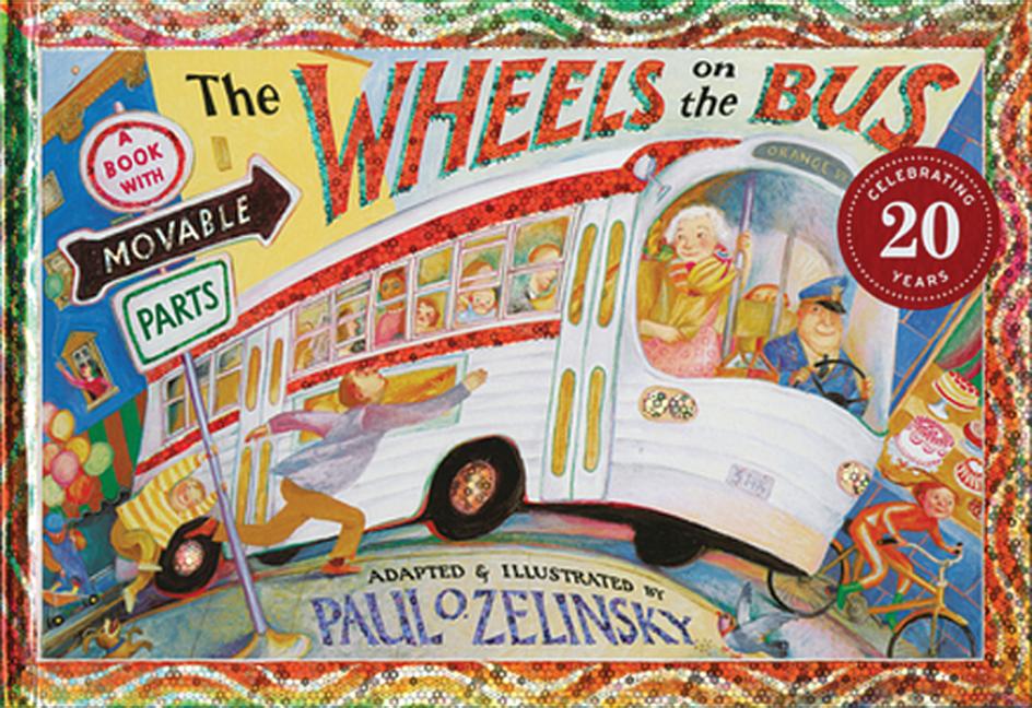 Item #16008 The Wheels on the Bus. Paul O. Zelinsky