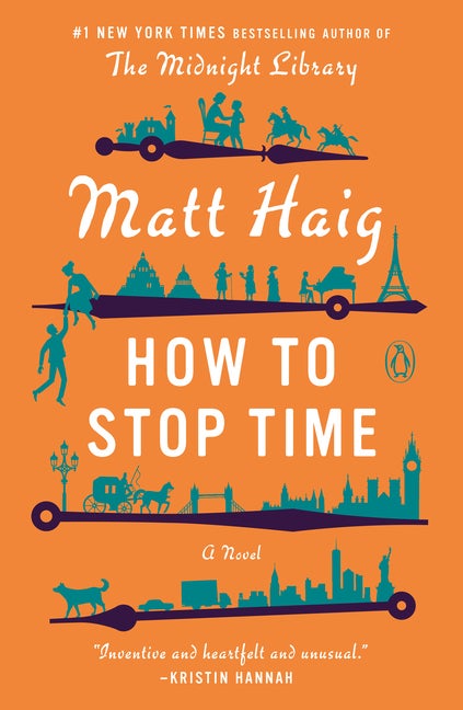 Item #692 How to Stop Time. Matt Haig