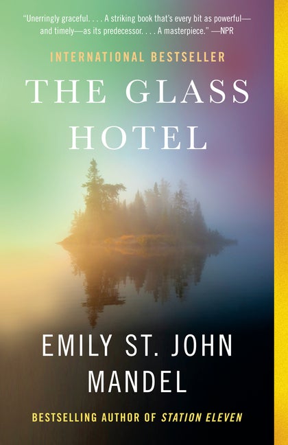 Item #552 The Glass Hotel: A novel. Emily St. John Mandel.