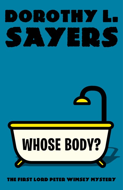Item #1091 Whose Body? (Lord Peter Wimsey Mystery1). Dorothy L. Sayers