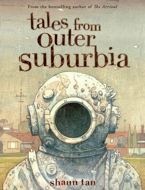 Item #1984 Tales From Outer Suburbia. Shaun Tan