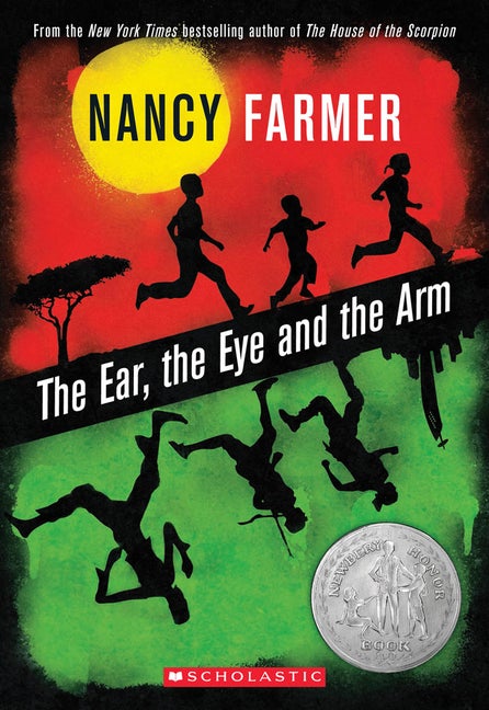 Item #186 The Ear, the Eye, and the Arm. Nancy Farmer