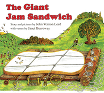 Item #16052 The Giant Jam Sandwich. John Vernon Lord, Janet, Burroway