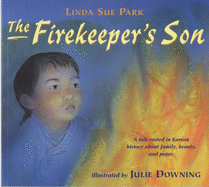 Item #16327 The Firekeeper's Son. Linda Sue Park