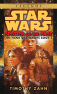 Specter of the Past: Star Wars Legends (the Hand of Thrawn