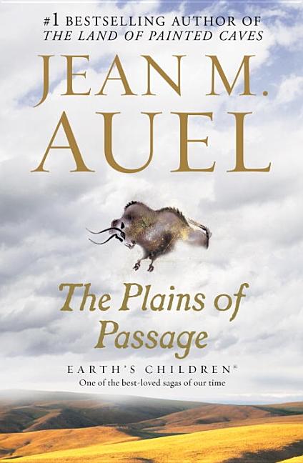 Item #16492 The Plains of Passage: Earth's Children, Book Four. Jean M. Auel