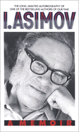 Item #24012 I, Asimov: A Memoir. Isaac Asimov
