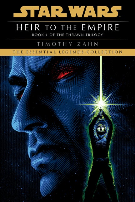 Heir to the Empire: Star Wars Legends (the Thrawn Trilogy