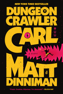 Item #22094 Dungeon Crawler Carl. Matt Dinniman