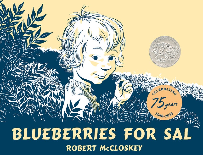 Item #673 Blueberries for Sal. Robert McCloskey