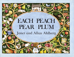 Item #17893 Each Peach Pear Plum board book. Allan Ahlberg