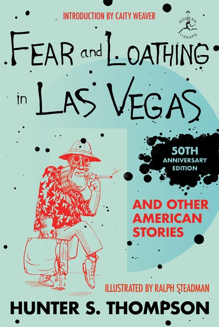 Item #2361 Fear and Loathing in Las Vegas and Other American Stories (Modern Library). Hunter S....