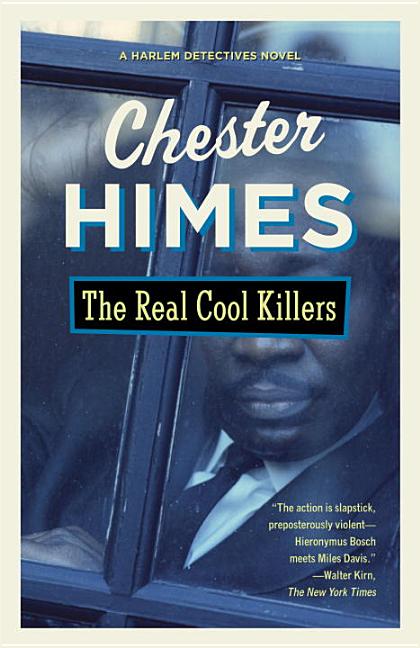 Item #1215 The Real Cool Killers. Chester Himes.