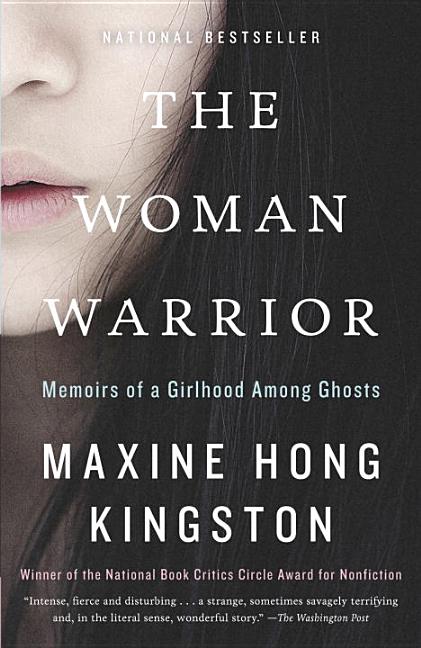 Item #987 The Woman Warrior: Memoirs of a Girlhood Among Ghosts. Maxine Hong Kingston