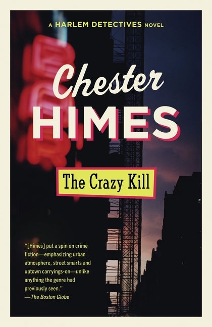 Item #1099 The Crazy Kill. Chester Himes