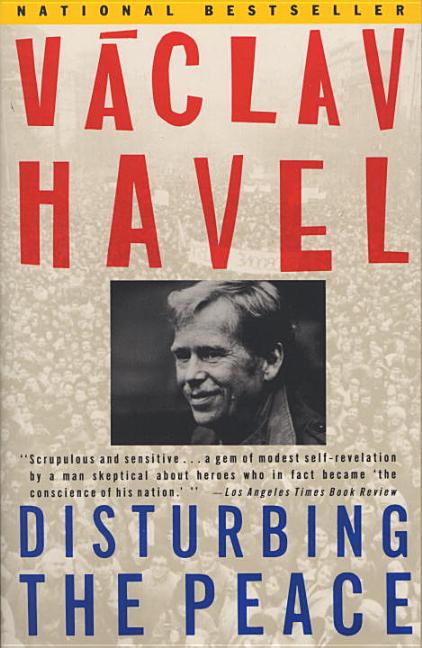 Item #1170 Disturbing the Peace: A Conversation with Karel Huizdala. Vaclav Havel