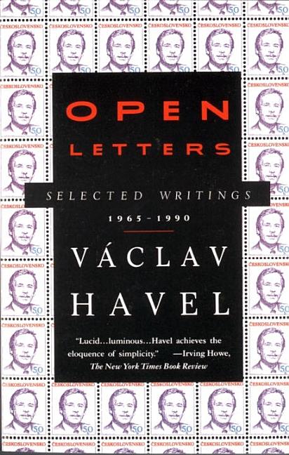 Item #906 Open Letters: Selected Writings, 1965-1990. Vaclav Havel