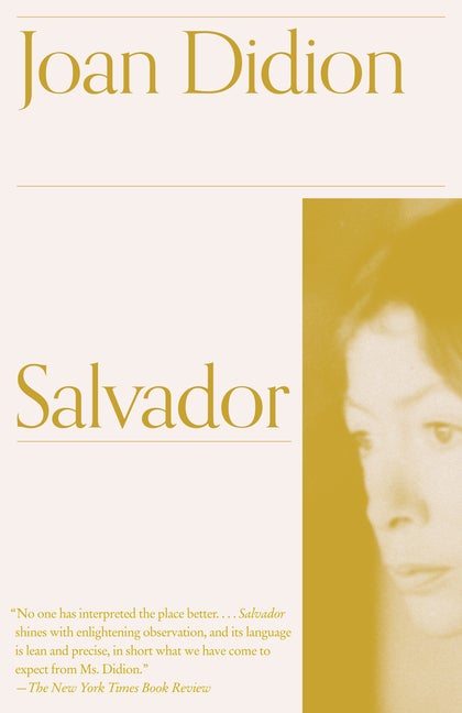 Item #471 Salvador. Joan Didion