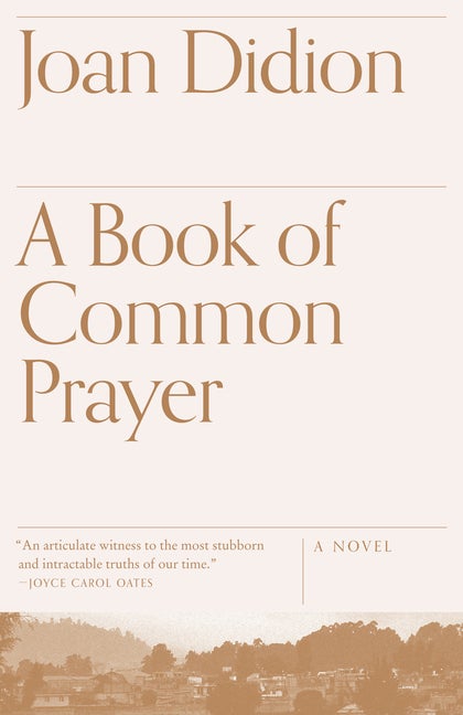 Item #463 A Book of Common Prayer. Joan Didion