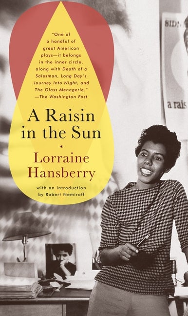 Item #771 A Raisin in the Sun. Lorraine Hansberry