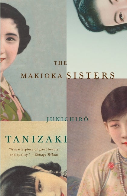 Item #1201 The Makioka Sisters. Junichiro Tanizaki