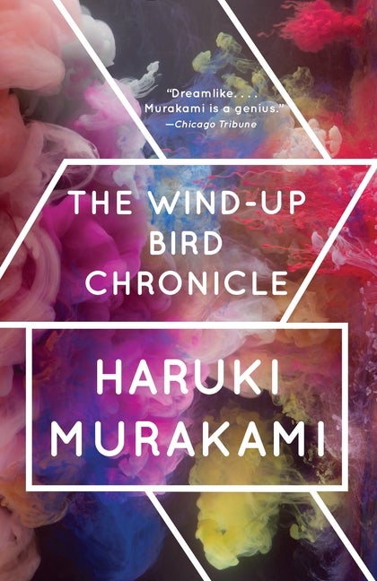 Item #1212 The Wind-Up Bird Chronicle: A Novel. Haruki Murakami
