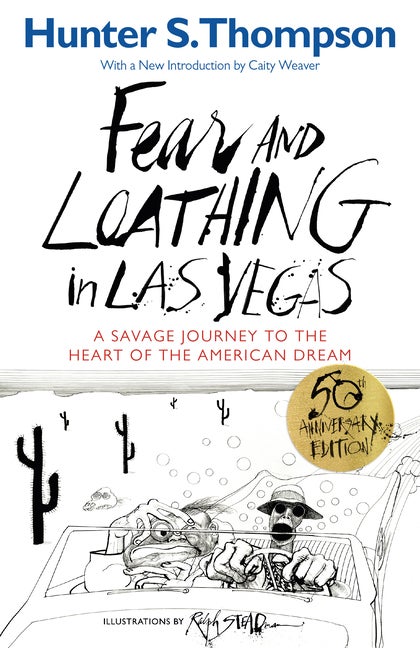 Item #2355 Fear and Loathing in Las Vegas: A Savage Journey to the Heart of the American Dream....